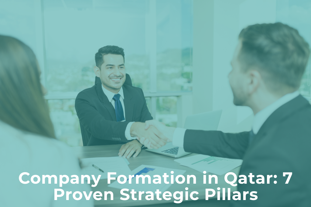 Company Formation: A Strategic Overview for Structuring and Operating a Business in Qatar