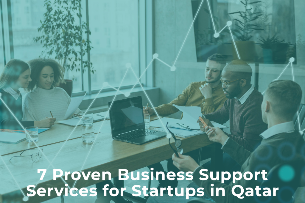 Why Business Support Services Are Essential for Startups in Qatar