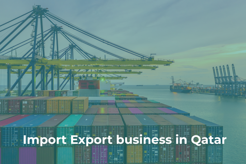 Import Export Business in Qatar: Complete 2025-26 Guide