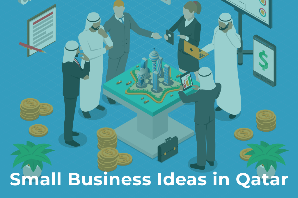 10 Profitable Small Business Ideas in Qatar for 2026