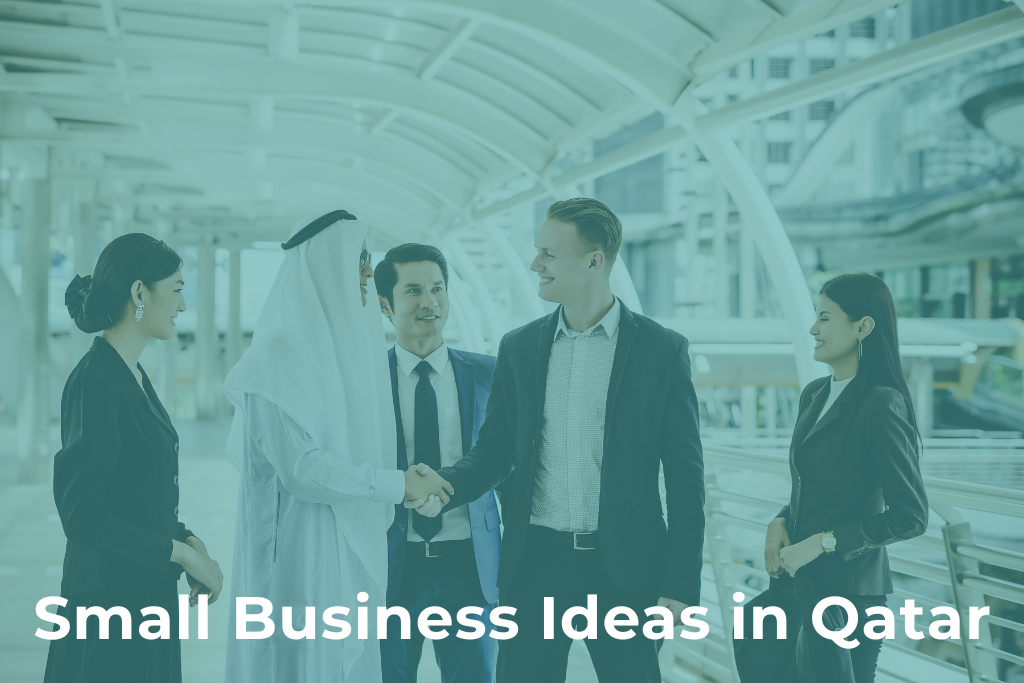 10 Profitable Small Scale Business Ideas in Qatar for 2026: A Step-by-Step Startup Guide