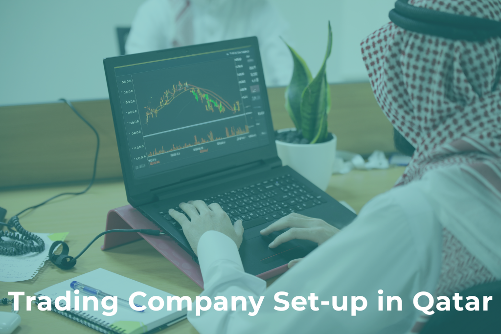Trading Company Set-Up in Qatar: 2026 Guide For New Investors
