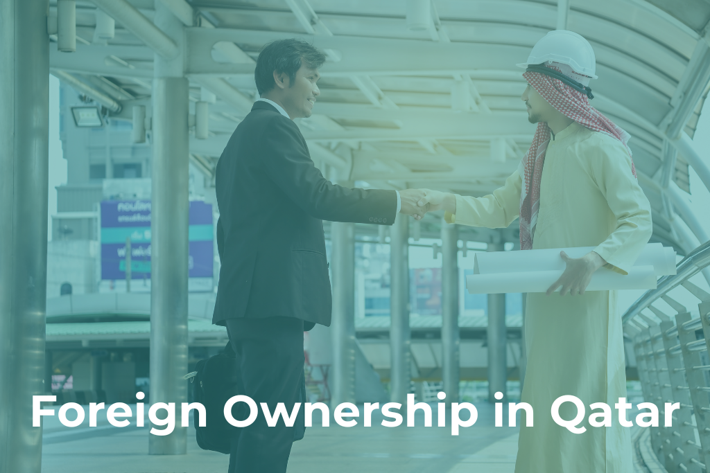 How 100% Foreign Ownership Impacts Your Business Set-Up in Qatar