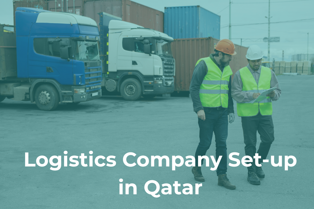 Logistics Company Set-up in Qatar: 7 Powerful Steps 2026