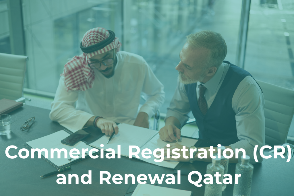 The Complete Guide to Commercial Registration (CR) and Renewal Qatar [2026]