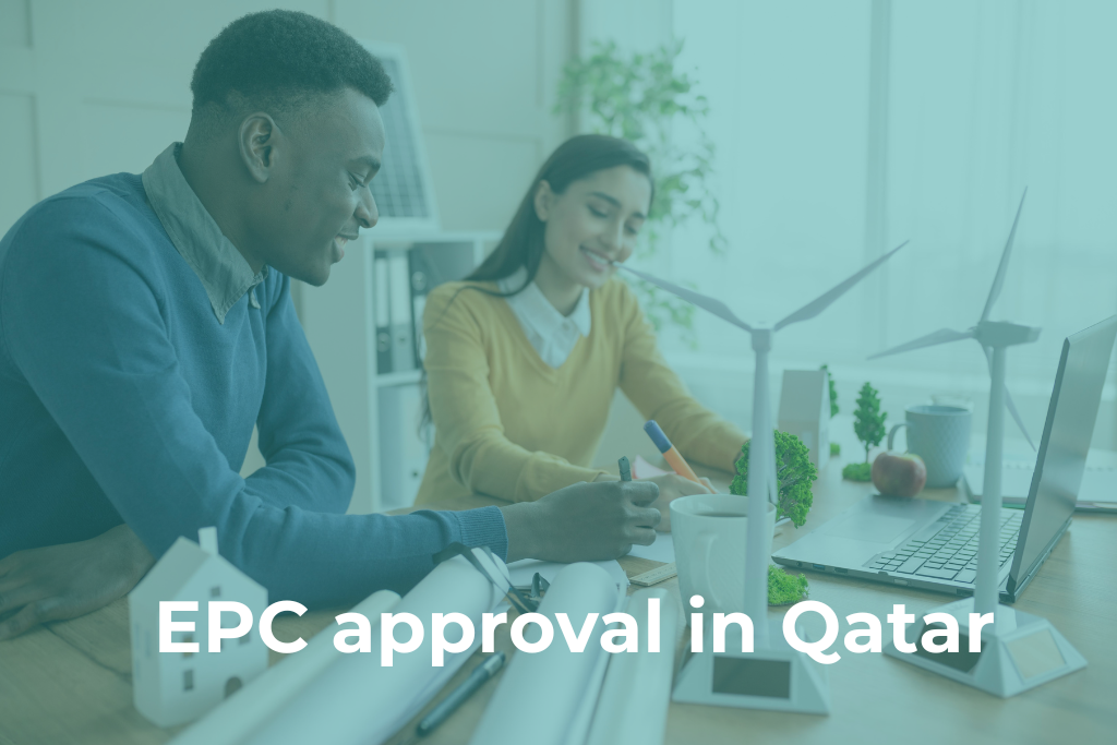 EPC Approval in Qatar: 7 Powerful Approval Steps