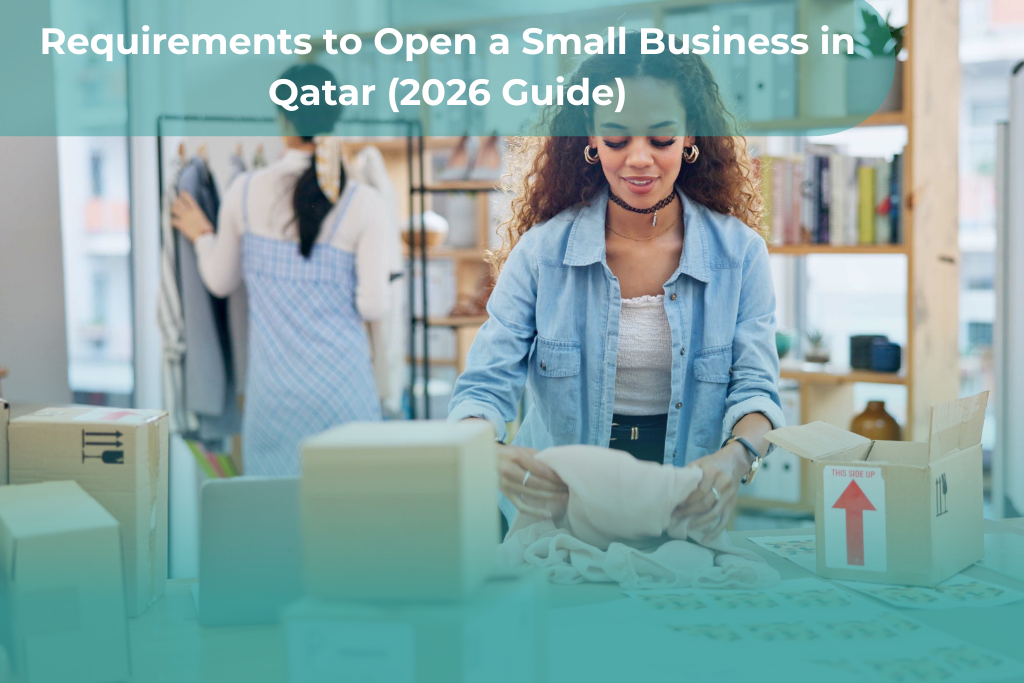 Open a Small Business in Qatar: 7 Proven Steps